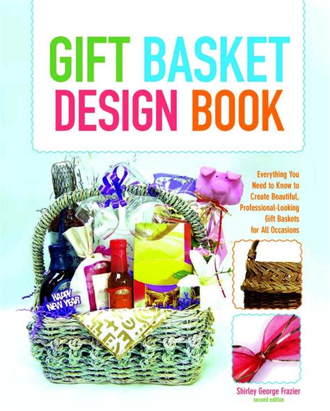 Gift Basket Design Book eBook by Shirley Frazier | Official Publisher ...