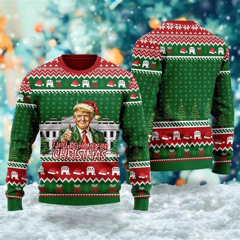 Trump I'll Be Home for Christmas Ugly Sweater, Humorous Trump Christmas ...
