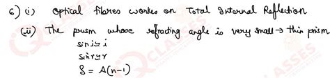 Q6 (i) On which principle do optical fibres work? (ii) What is a thin ...
