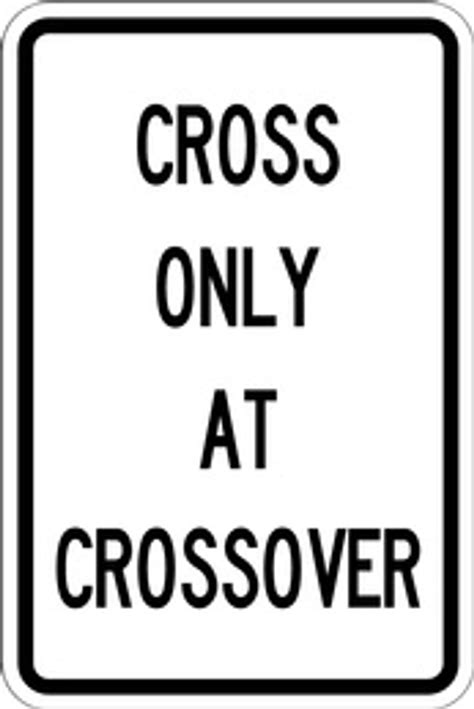 Buy RA-8 Cross Only On Crossover Sign | B.M.R. Mfg. Inc.