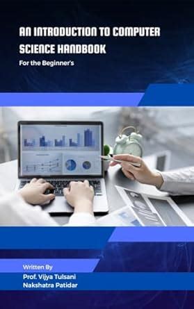 An Introduction to Computer Science Handbook eBook : Tulsani, Prof ...