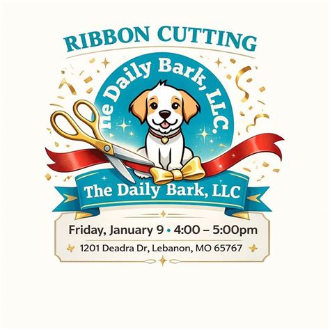 Ribbon Cutting | The Daily Bark, 1201 Deadra Dr, Lebanon, MO 65536-4669 ...