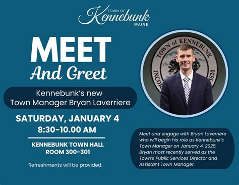 Meet & Greet Kennebunks New Town Manager Bryan Laverriere, 1 Summer St ...