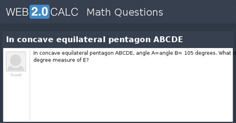 View question - In concave equilateral pentagon ABCDE