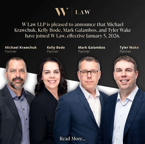 W Law LLP Welcomes Michael Krawchuk, Kelly Bode, Mark Galambos, and ...
