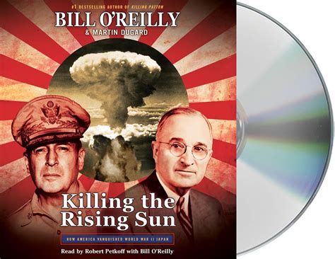 Buy Killing the Rising Sun: How America Vanquished World War II Japan ...