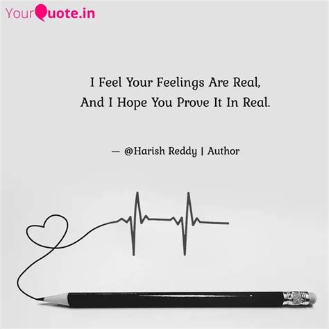 I Feel Your Feelings Are ... | Quotes & Writings by Harish Reddy S ...