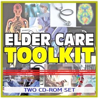 Elder Care Toolkit - Comprehensive Medical Encyclopedia with Clinical ...