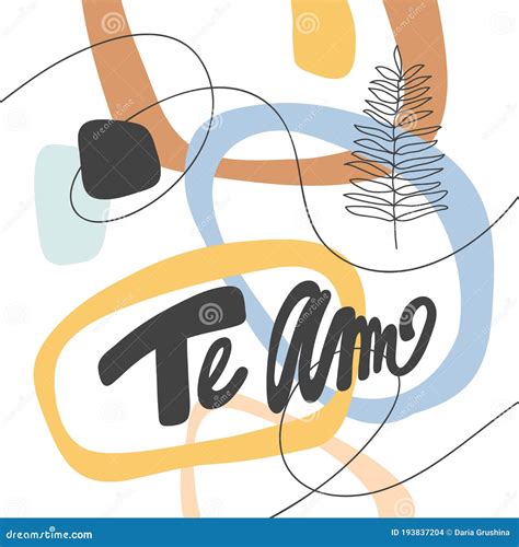 Te Amo, Mean I Love You in English. Message, Quote, Sign, Lettering ...