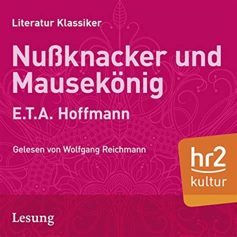 Nußknacker und Mäusekönig (Audio Download): E.T.A. Hoffmann, Wolfgang ...