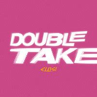 DOUBLE TAKE Songs Download: Play & Listen DOUBLE TAKE all MP3 Song by ...