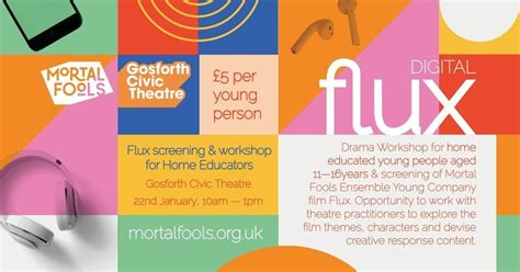 FLUX Screening & Drama Workshop for Home Educated young people ...