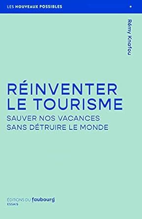 Amazon.in: Buy Changer le tourisme Book Online at Low Prices in India ...