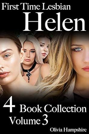 First Time Lesbian, Helen, 4 Book Collection, Volume 3 eBook ...