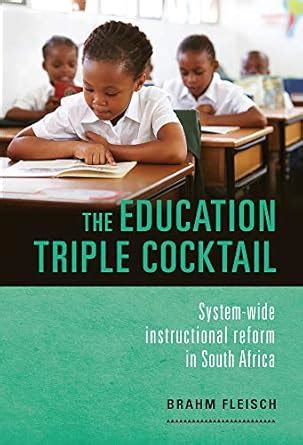 Buy The education triple cocktail: System-wide instructional reform in ...