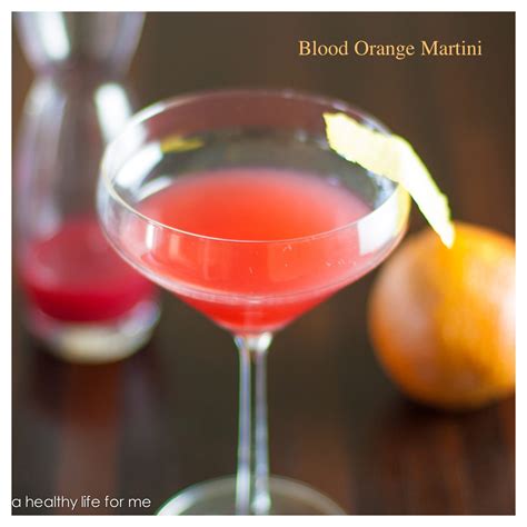 Blood Orange Martini » A Healthy Life For Me