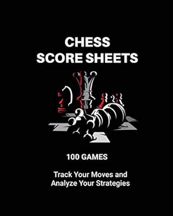 Buy Chess Score Sheets: Record & Log Moves, Games, Score, Player, Chess ...