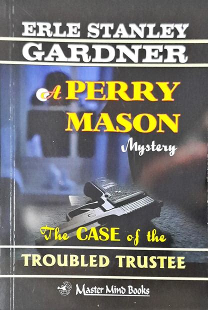 Perry Mason #75 : The Case of the Troubled Trustee – Books and You