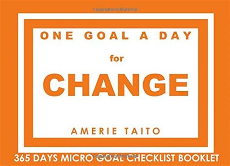 Buy One Goal a Day for Change - 365 Days Micro Goal Checklist Booklet ...