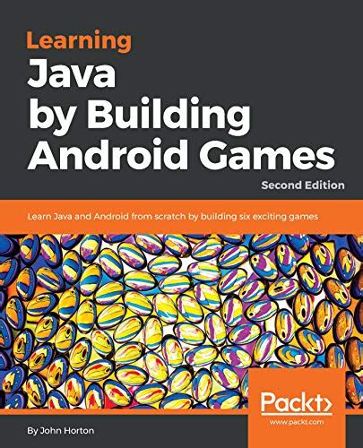 Learning Java by Building Android Games: Learn Java and Android from ...