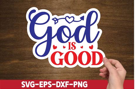 God is Good Sticker Design Graphic by creativealomgir2004 · Creative ...