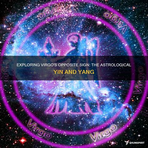 Exploring Virgo's Opposite Sign: The Astrological Yin And Yang | ShunSpirit