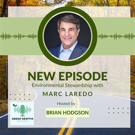 Green Newton Podcast Explores Environmental Stewardship with Marc Laredo