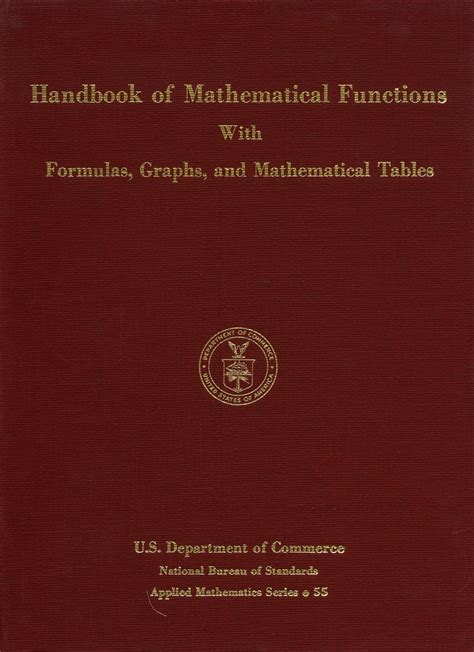 Handbook of mathematical functions, with formulas, graphs, and mathematical tables,  | Library of Co