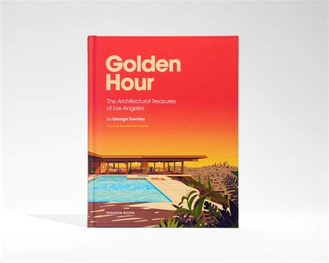 Golden Hour - The Architectural Treasures of Los Angeles– George Townley