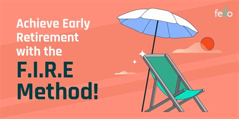 Achieve Early Retirement with the F.I.R.E Method