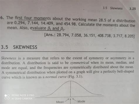 6. The first four moments about the working mean 28.5 of a distribution ...