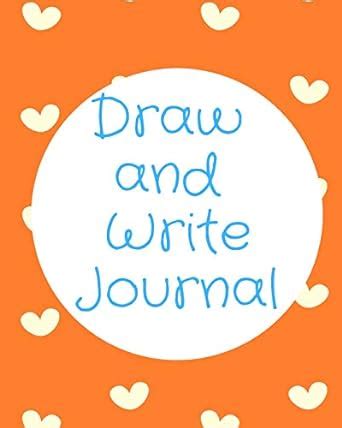 Draw and Write Journal: Kids Creative Writing Notebook with Helpful ...