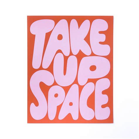 Take Up Space Art Print | Free Period Press