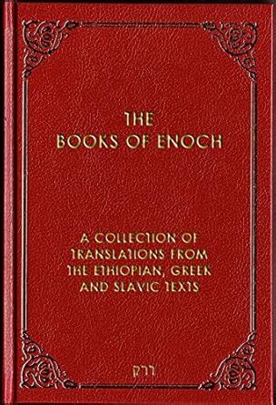 The Books of Enoch: A Collection of Translations From the Ethiopian ...