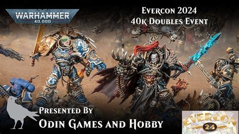 2k Doubles Event Warhammer 40k - Evercon 2024 - March 2nd, Odin Games ...