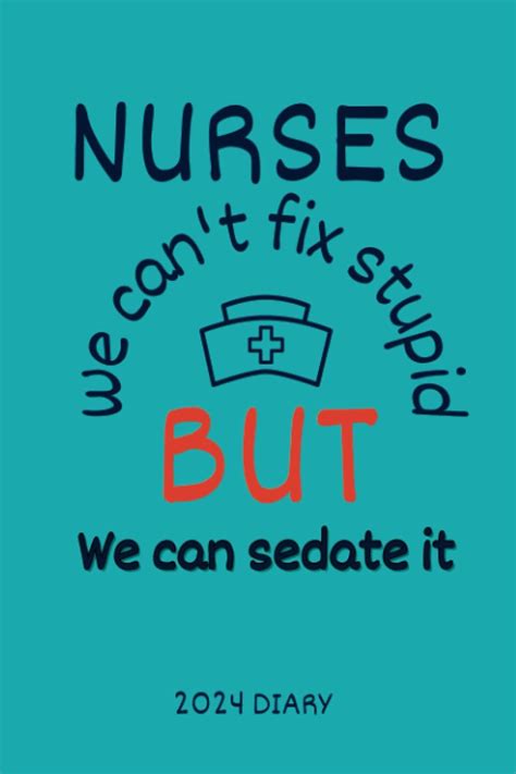 Buy 2024 Nurse Diary: GIFT FOR NURSE to keep track of important dates ...