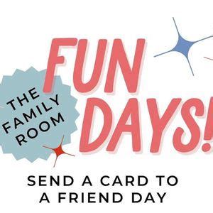 TFR Fun Days - Send a Card to a Friend Day, The Family Room ...