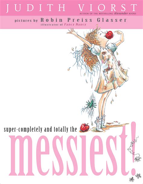 Super-Completely and Totally the Messiest | Book by Judith Viorst ...