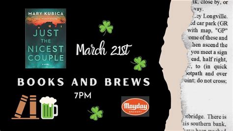 Books and Brews Full Book Discussion (Just the Nicest Couple), Mayday ...