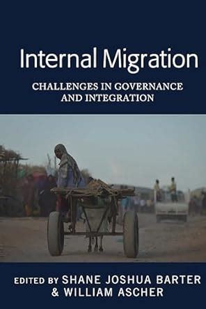 Buy Internal Migration: Challenges in Governance and Integration Book ...