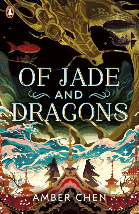 Of Jade and Dragons by Amber Chen - Penguin Books Australia