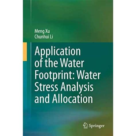Application of the Water Footprint: Water Stress Analysis and ...