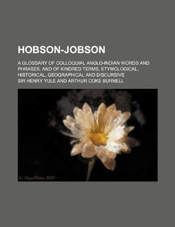 Buy Hobson-Jobson; A Glossary of Colloquial Anglo-Indian Words and ...