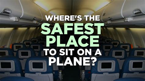 Where's The Safest Place To Sit On A Plane?