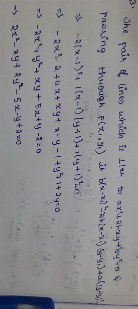 The equation of the pair of lines through (1, -1) and perpendicular to ...