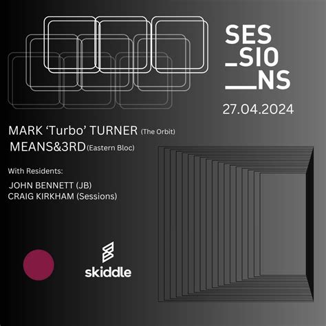 Sessions presents Mark Turbo Turner & Means&3rd & residents., Sunbird ...