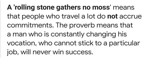A rolling stone gather no moss - expand the theme - Brainly.in