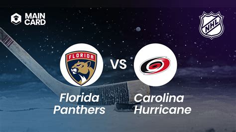 🥅 Florida Panthers VS Carolina Hurricanes 🥅 : r/MaincardP2E