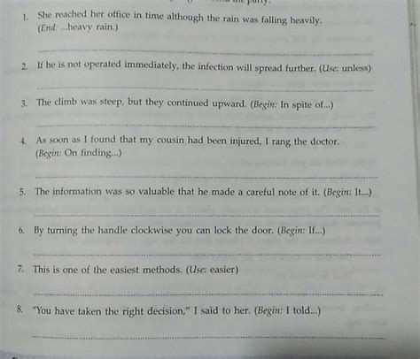 rewrite the following sentences according to the instructions given ...