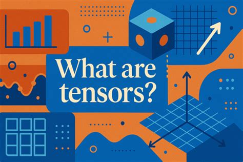 Image result for Tensors Explained